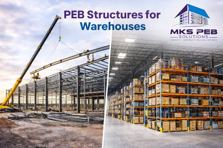 Why PEB Structures Are Ideal for Modern Warehouses